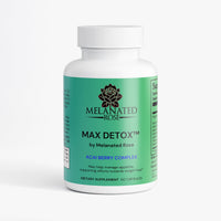 MAX DETOX™ by Melanated Rose